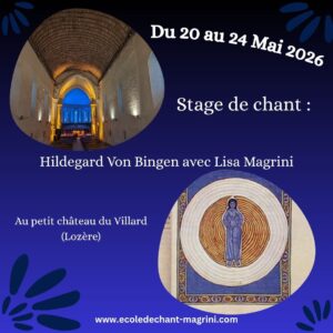 Du 20 au 24 Mai 2026 Stage itinérant de chants de Ste Hildegard Von Bingen (5 jours) en Lozère.