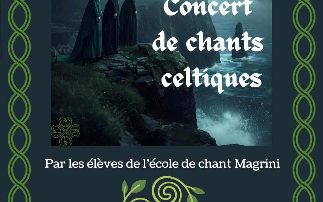 Les prochains concerts : chants celtiques