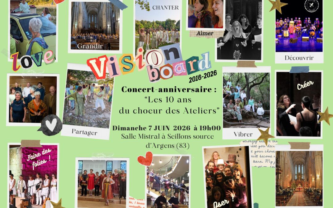 J&rsquo;ai créé et je dirige le choeur des Ateliers depuis 10 ans ! ça se fête ! RDV le 7 JUIN 2026